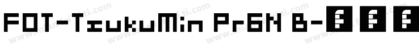 FOT-TsukuMin Pr6N B字体转换